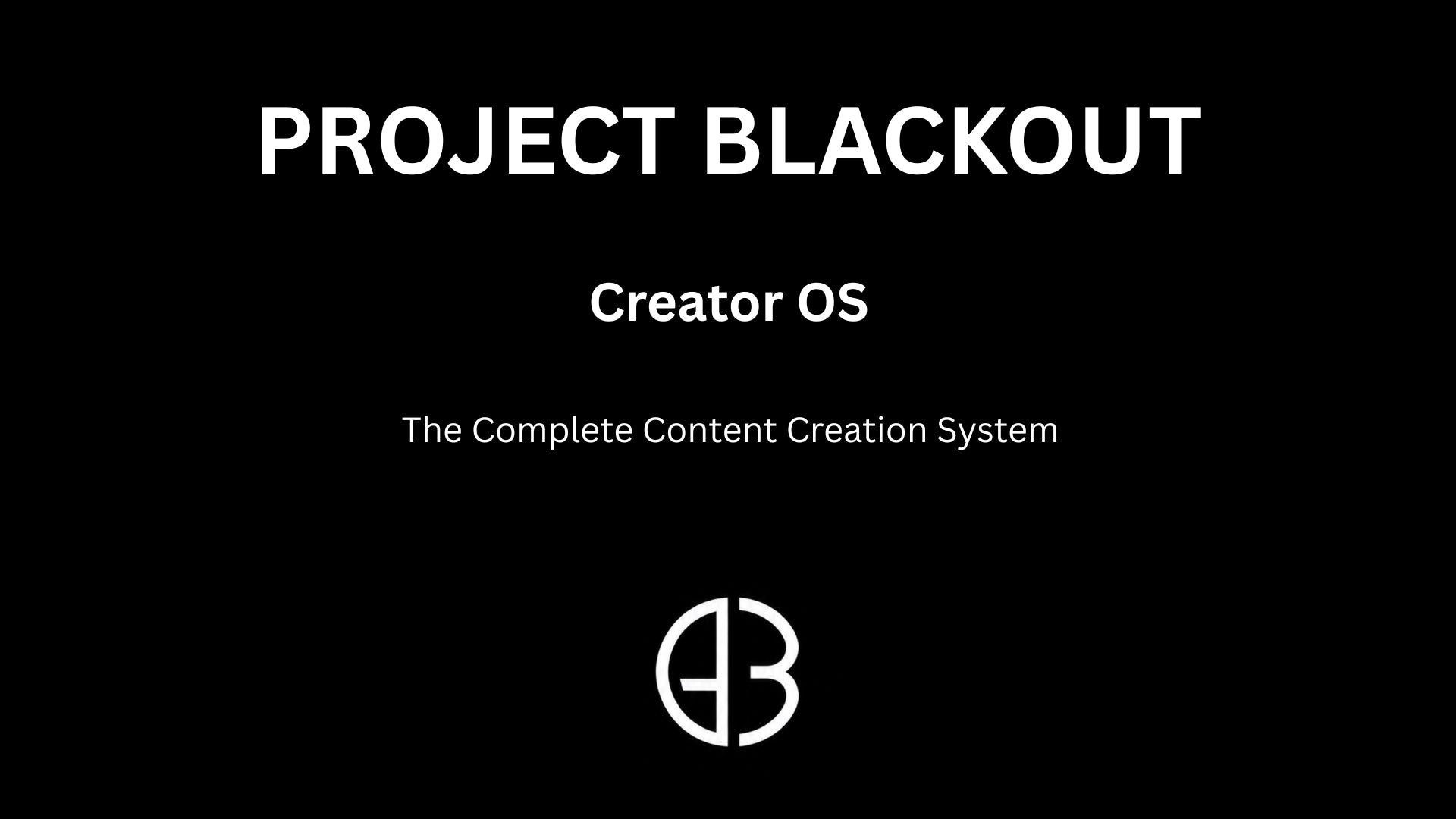 Creator OS by Project Blackout
